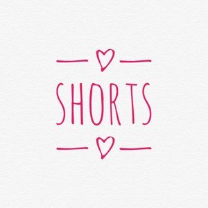 Shorts listed below
